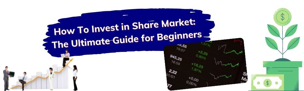 How To Invest in Share Market