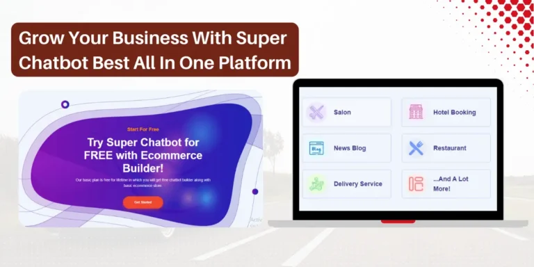 Grow Your Business With Super Chatbot